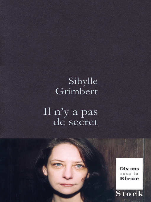 Title details for Il n'y a pas de secret by Sibylle Grimbert - Available